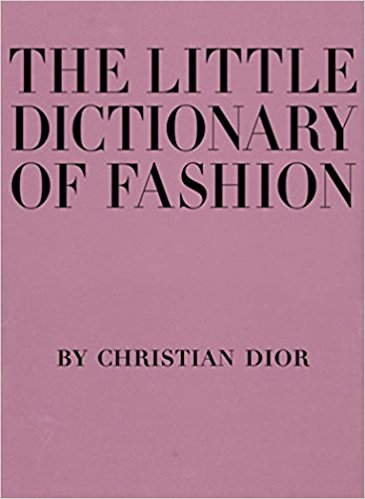 check out the little dictionary of fashion by christian dior for national book lovers day